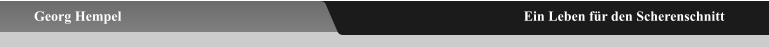 Georg Hempel Ein Leben für den Scherenschnitt