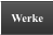 Werke